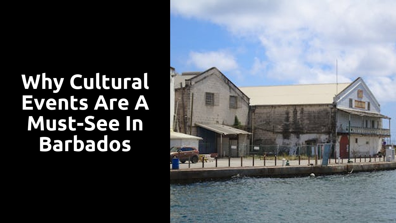 Why Cultural Events Are a Must-See in Barbados